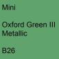 Preview: Mini, Oxford Green III Metallic, B26.